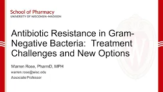 Antibiotic Resistance in Gram-Negative Bacteria: Treatment Challenges & New Options