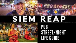 Siem Reap Pub Street (Nightlife)