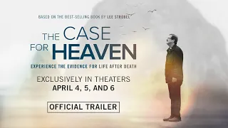 THE CASE FOR HEAVEN | OFFICIAL TRAILER - (2022) DOCUMENTARY