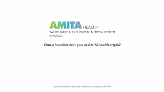 Safe in Any Emergency | AMITA Health Saints Mary and Elizabeth Medical Center Chicago