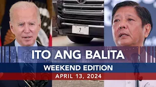 UNTV: Ito Ang Balita Weekend Edition | April 13, 2024