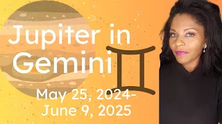 JUPITER IN GEMINI 2024-2025 ASTROLOGY-AVOID THE DISTRACTIONS