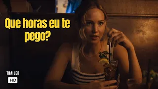 🎞QUE HORAS EU TE PEGO | Trailer  Dublado