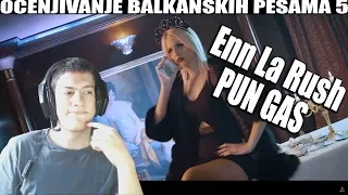 OCENJIVANJE BALKANSKIH PESAMA - Enn La Rush x Panter - Pun Gas