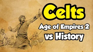 Celts - AoE2 vs History