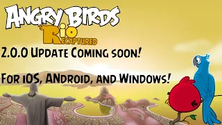 Angry Birds Rio Recaptured 2.0.0 Gameplay Trailer