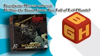 Boardgame Heaven unboxing 70: Hellboy: Box Full of Evil (Mantic)