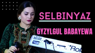 Gyzylgul Babayeva Selbinyaz Live song Live concert wedding 2020