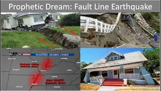 Prophetic Dream Fault Line Earthquake