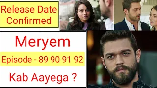 Meryem Episode 89 90 91 92 Hindi Dubbed | Meryem Episode 92 | Furkan Andic | Turkish Drama | Urdu