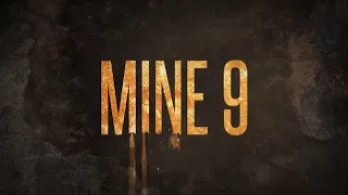 Mine 9 (2019) - Trailer