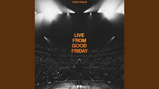 Whom Shall I Fear (God Of Angel Armies) (Live From Good Friday)