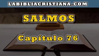 Salmos capitulo 76 - La Biblia en audio