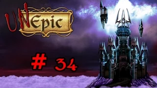 UnEpic :: Ep 34 :: Edward Clawhands