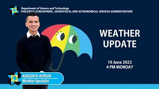 Public Weather Forecast issued at 4:00 PM | June 19, 2023