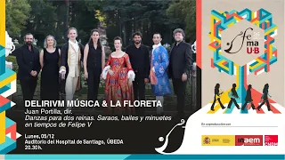 Danzas para dos reinas-Delirivm Música & La Floreta, J. Portilla & D. Campóo, dirs.-XXVI FeMAUB 2022