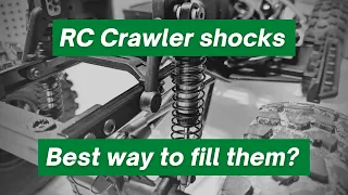 Quick RC tips - Filling aeration shocks for crawlers and buggies