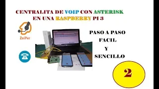 2º Centralita de Voip con ASTERISK en una Raspberry pi 3 || FreePBX