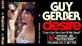 GUY GERBER & DESIRE "CAN'T GET YOU OUT OF MY HEAD" (Official Video)