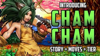 All About Cham Cham (Story + Moves + Tier)