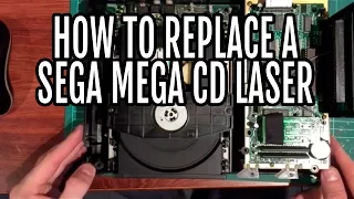 How to replace the laser in a Sega MegaCD model 1