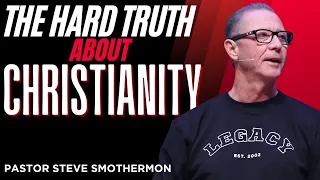 The Hard Truth About Christianity. :: The Hard Sayings of Jesus Pt. 1 | Pastor Steve Smothermon