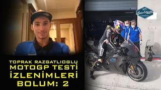 Toprak Razgatlıoğlu İle MotoGP Testi Sonrası Bölüm: 2 Özel Hayatı ve Bilinmeyenler