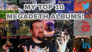 MY TOP 10 MEGADETH ALBUMS