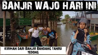 Beginilah kondisi banjir di kabupaten wajo hari ini