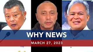 UNTV: WHY NEWS | March 27, 2023