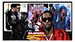 EVEN MARVEL COMICS KNEW WHAT P DIDDY LIKES TO DO WITH WOMEN THATS WHY BLACK PANTHER BROKE HIS HAND!!