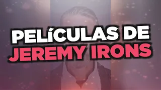 Las mejores películas de Jeremy Irons