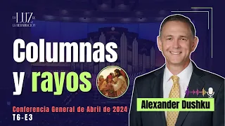 Columnas y rayos| Alexander Dushku| CG Abril 2024