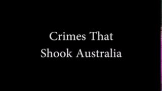 Crimes that Shook Australia, Real Crimes