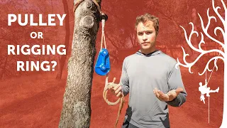 When to Pulley or when to use Rigging Ring?