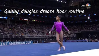 Gabby douglas Dream floor routine for 2024 Olympics