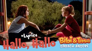 Bibi & Tina - Einfach Anders | Hallo, Hallo - mit LYRICS zum Mitsingen