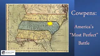 Cowpens: America's 'Most Perfect' Battle