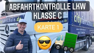 Abfahrtkontrolle LKW Klasse C - Karte 1/10 #einfacherklärt