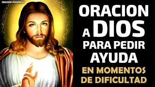 Oración a Dios para pedir ayuda en momentos de dificultad