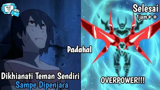 Di Khianati Teman Sendiri Sampe Dikasih Hukuman Mati Tapi Bocah Ini Kuat Mental - Alur Cerita Anime