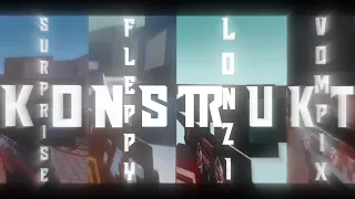 KONSTRUKT🔥 | Surprise, FLEPPY, LonZ1, Vompix | Block Strike 💫