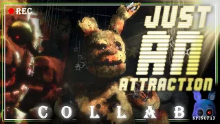 ► A FNaF 3 Anniversary Special - "Just An Attraction" COLLAB ► w Lyrics[FLASHING LIGHTS & COLORS]