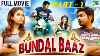 Bundal Baaz | Part - 1 | New Released Hindi Dubbed Movie 2022 | Nayanthara Kurian,Vijay Sethupathi