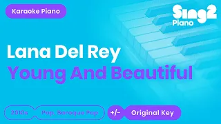 Young and Beautiful Karaoke | Lana Del Rey (Piano Karaoke)