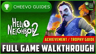 Hello Neighbor 2 - Full Game Walkthrough (Xbox Game Pass) *ACHIEVEMENT / TROPHY GUIDE*