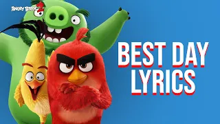 Best Day Lyrics (From "Angry Birds 2") Kesha