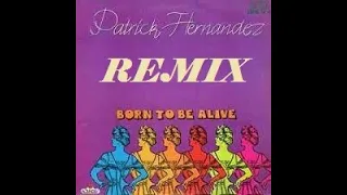 Patrick Hernandez   Born to be alive Remix Franco Nesi DJ