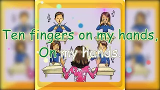 UNIT 3: song -  TEN FINGERS ON MY HANDS! (G3)