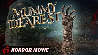 MUMMY DEAREST | Horror Mystery Thriller | Lou Ferrigno, Michael Pare, Tara Reid | Free Movie